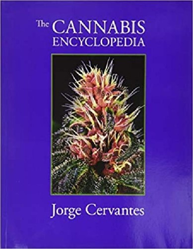 Cannabis encyclopedia the - cannabis,