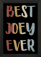 Best Joey Ever Framed Wall Art