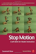 Stop Motion: Craft Skills for Model Animation By Susannah Shaw