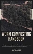 Worm Composting Handbook A