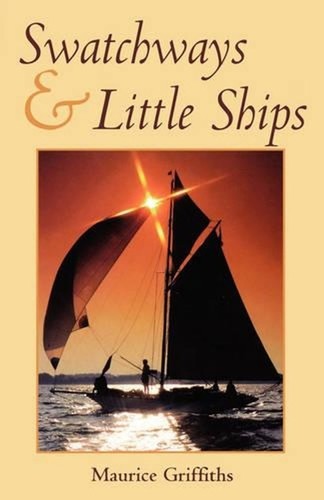 Swatchways and little ships - and, by