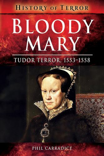 Bloody mary phil carradice - mary,