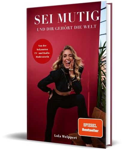 Sei mutig und - dir, gehört