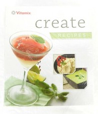 Vitamix Create 300 Recipes