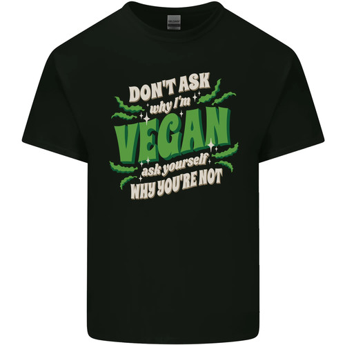 Dont ask why vegan - dont,