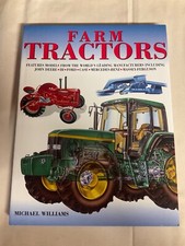FARM TRACTORS BY MICHAEL WILLIAMS (VINTAGE TO NEW) Hardback 2002 VGC