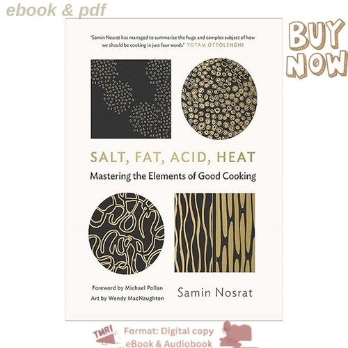 Salt fat acid heat - acid,,