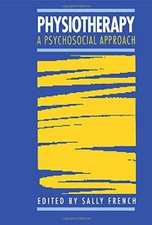 Physiotherapy: A Psychosocial