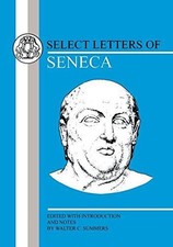 Seneca: Select Letters (Bristol Classical Paperbacks) - Lucius Annaeus Seneca