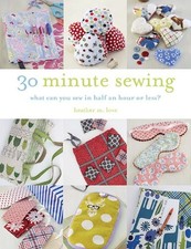 30-Minute Sewing: What Can You