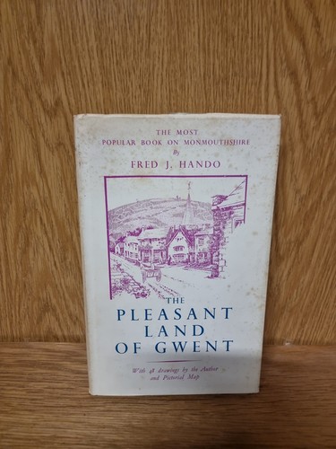 The pleasant land gwent - land, of