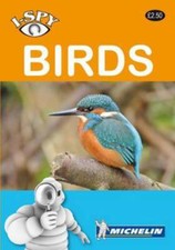 i-SPY Birds (Michelin i-SPY Guides) Value Guaranteed from eBay’s biggest seller!