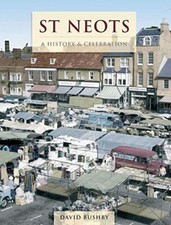 St Neots: A History and