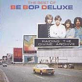 Be Bop Deluxe : Raiding The Divine Archive - The Best of CD Fast and FREE P & P