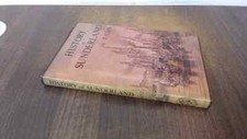 			History of Sunderland: A