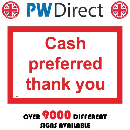 Sign cash preferred thank - sign,