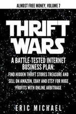 Thrift Wars: A Battle-Tested