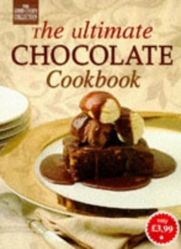 The ultimate chocolate - the,