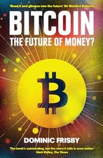 Bitcoin: The Future of Money