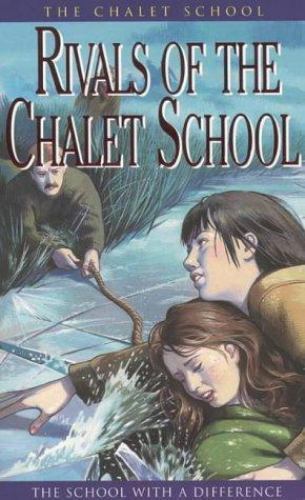 Rivals the chalet school - the,