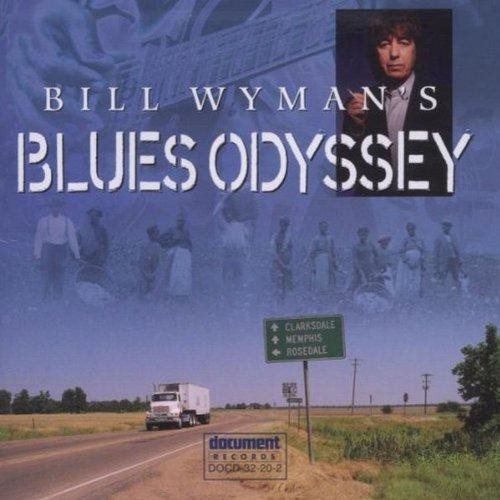 Bill wyman blues - blues, odyssey