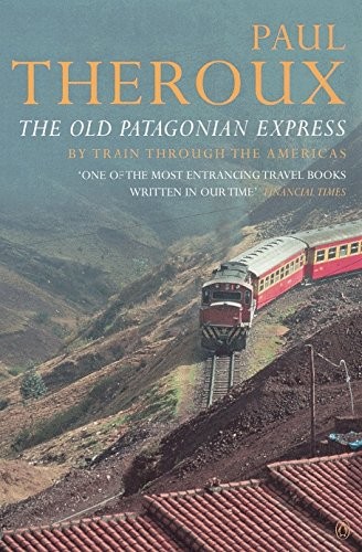 The old patagonian express - old, by