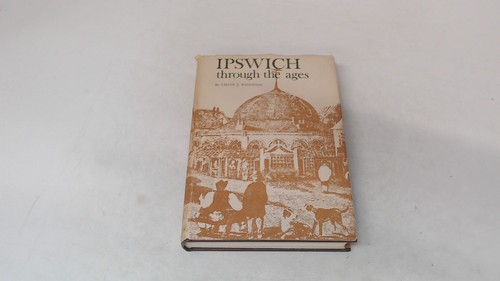 Ipswich through the ages - through,