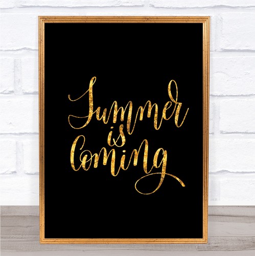 Summer coming quote - quote, print