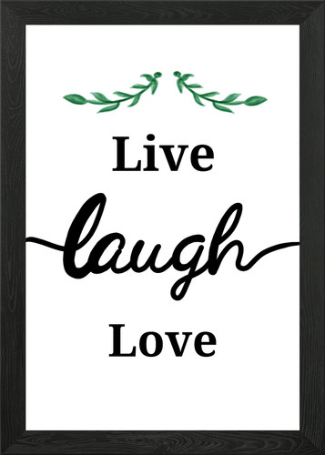 Live laugh love - laugh, framed
