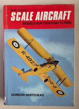 RADIO CONTROL SCALE AIRCRAFT by GORDON WHITEHEAD - RM BOOK - P/B 