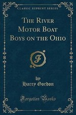 The River Motor Boat Boys on the Ohio Classic Repr