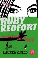 Ruby Redfort: Gefährlicher