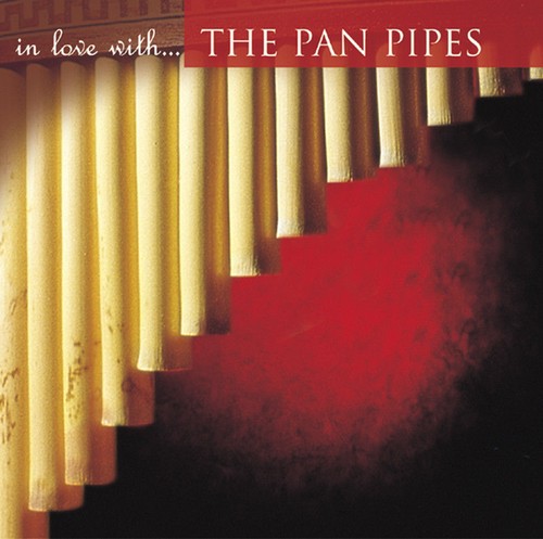 Love with the pan pipes - the,