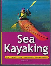 Sea Kayaking (The essential guide to equipment and ... by Jackson, Jack Hardback