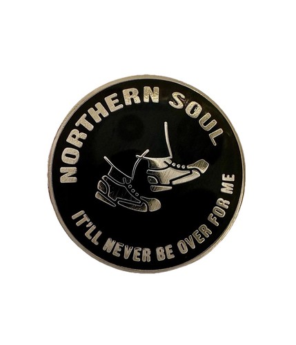 Northern soul pin badge - northern,