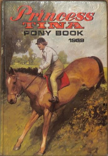 Princess tina pony book - princess, 1969