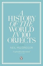 A History of the World in 100 Objects-Neil MacGregor, 9780241951774