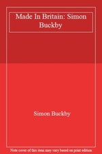 Made In Britain: Simon Buckby