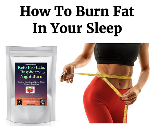 Burn fat fast night time - burn, night-time