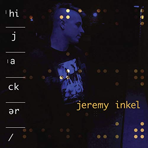 Jeremy inkel hijacker cd - jeremy,