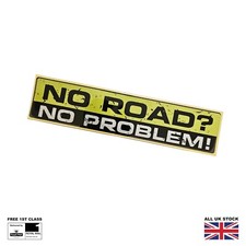 No Road No Problem Decal