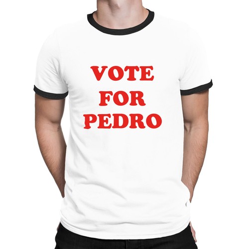 Vote for pedro mens ladies - for,