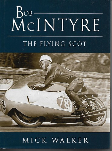 Bob mcintyre the flying scot - the,