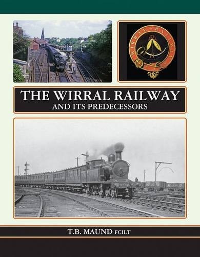 The wirral railway and - wirral, its