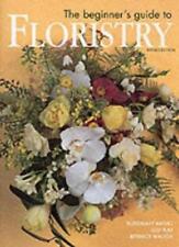 The Beginner's Guide to Floristry,Rosemary Batho,Rosemary Kay