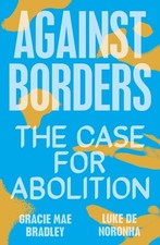 Against Borders: The Case for