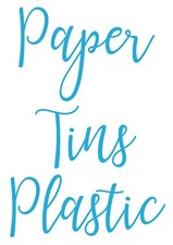 Paper, Tins, Plastic - Vinyl