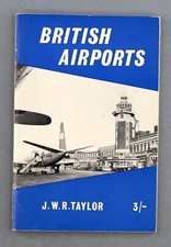 BRITISH AIRPORTS BOOK 1963 BEA BKS BOAC AUTAIR CAMBRIAN AER LINGUS BUA WESTPOINT