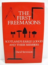 The First Freemasons