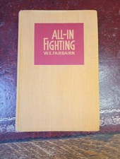 Original  WW2 Training Book. All-in Fighting. W.E.Fairbairn. E. Sykes.